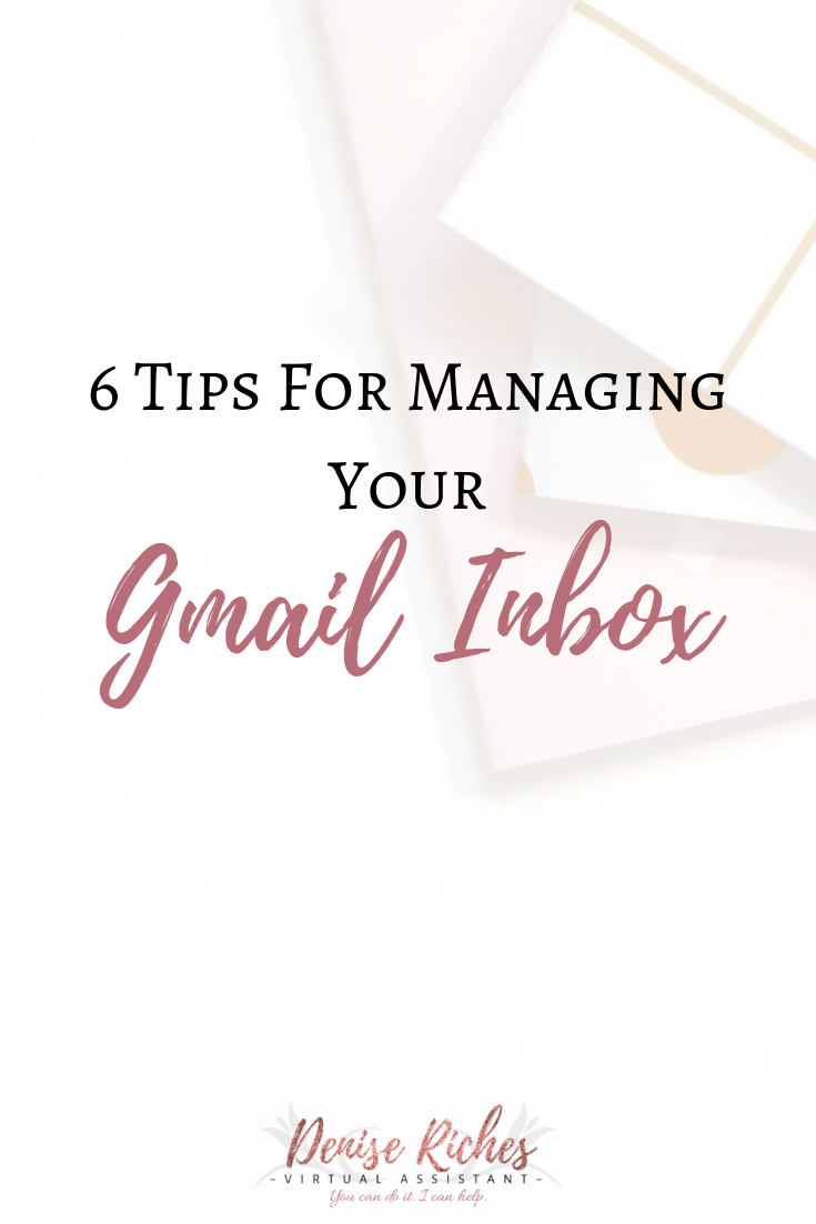 6 Tips For Managing Your Gmail Inbox