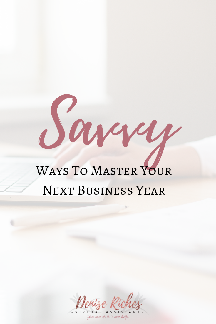 Savvy ways to master your next business year