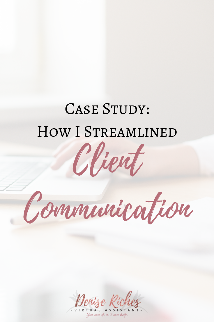 Case-Study: How I Streamlined Client Communication