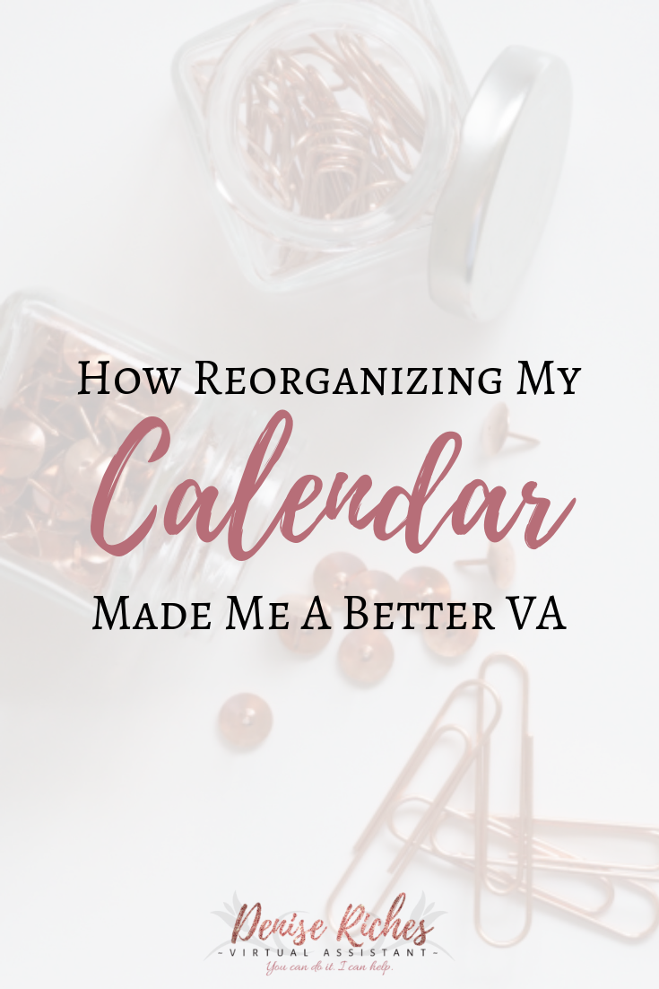 How Reorganizing My Calendar Made Me a Better VA