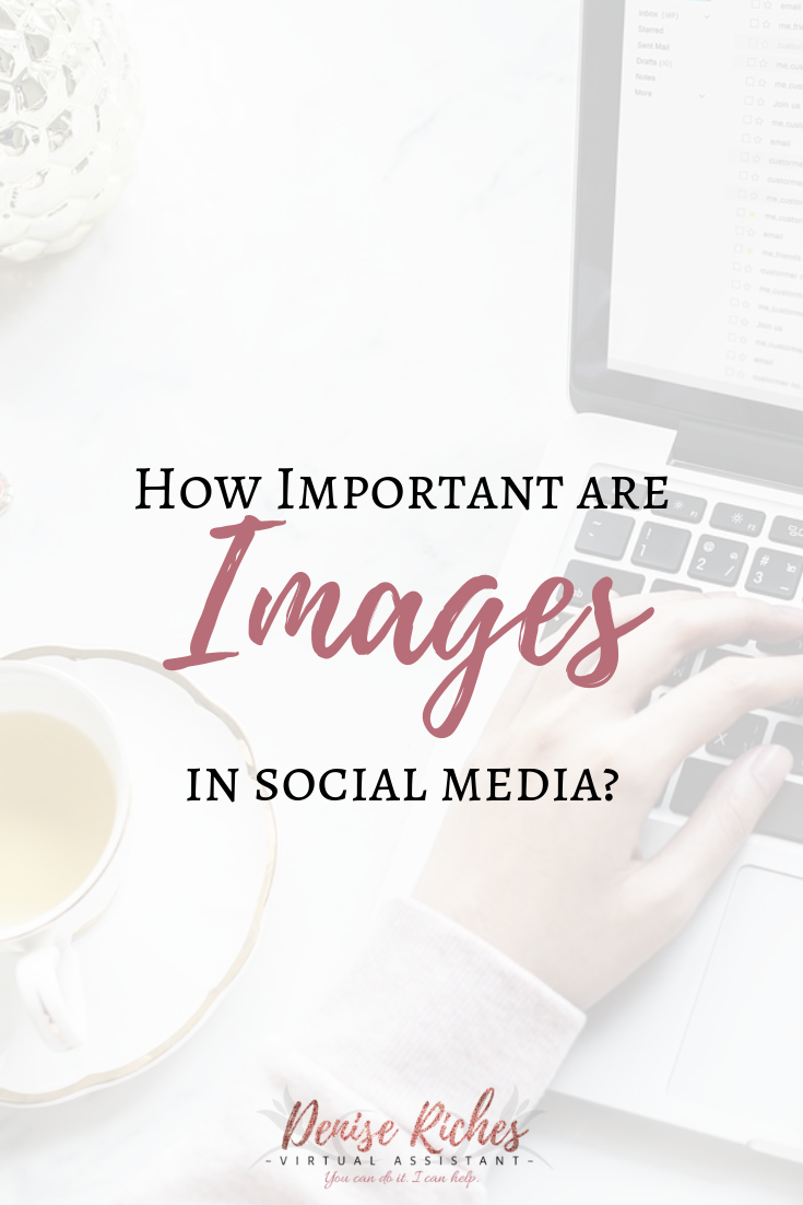 How Important Are Images in Your Social Media?