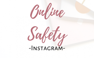 Online Safety – Instagram