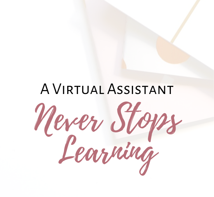 A VA Never Stops Learning
