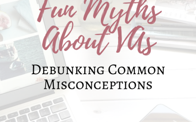 Fun Myths About VAs: Debunking Common Misconceptions