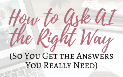 How to Ask AI the Right Way (So You Get the Answers You Really Need)